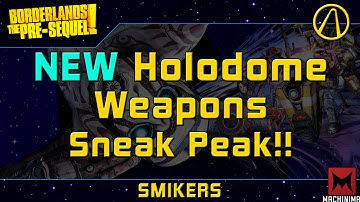 Borderlands Pre-Sequel | NEW Holodome Guns!! Sneak Peak!!