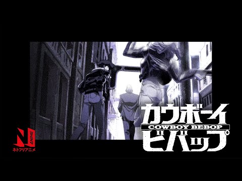 Cowboy Bebop ED | The Real Folk Blues - Yoko Kanno | Netflix Anime