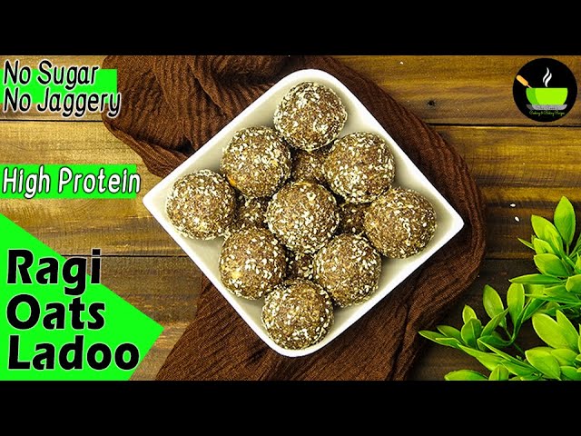 Ragi Oats Ladoo | Healthy & Delicious Ragi Oats Laddu Recipes | No Sugar No Jaggery Ragi Oats Ladoo | She Cooks