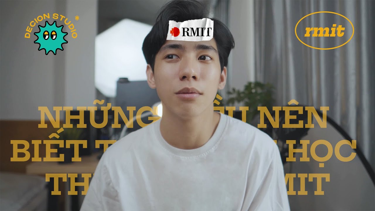 Những điều nên biết trước khi học thiết kế ở RMIT - youtube