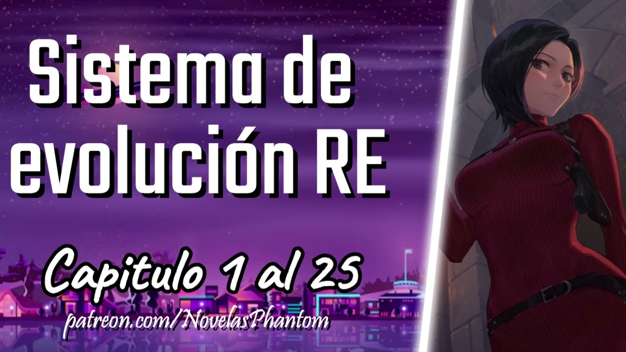 Sistema de evolución en Resident Evil - Capitulo 1 al 25