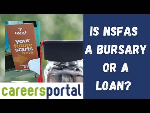 Is NSFAS a Bursary or Loan | Careers Portal