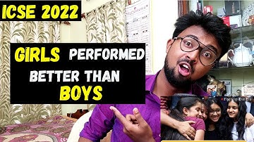 ICSE 2022: GIRLS outperform BOYS |  Merit list out after two years | Interesting CISCE Updates!