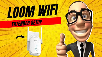 Loom Wifi Extender Setup, Login, Reset and Manual Guide