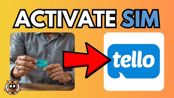 How To Activate My Tello SIM Card - Step-By-Step Guide (2025)