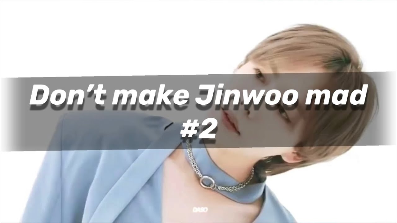 #2 Another Mad/Angry Jinwoo Compilation