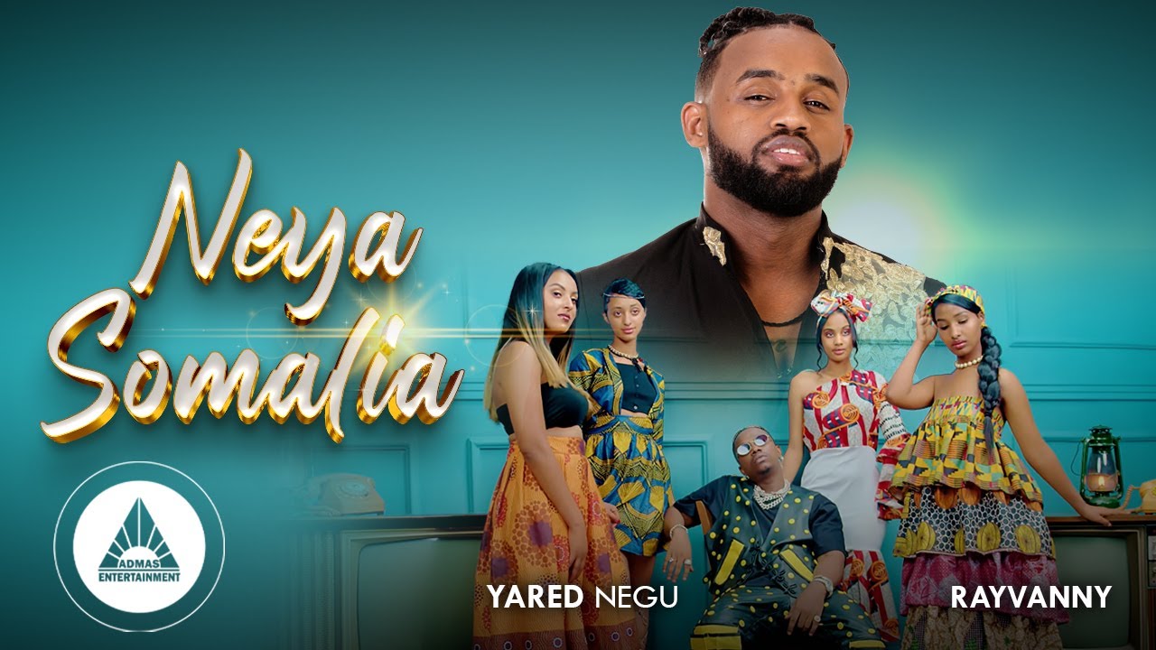 Yared Negu ft Rayvanny   Somalia      New Ethiopian Music  Official Video