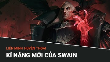 Cận cảnh kĩ năng mới của Swain Nguyên Soái Noxus