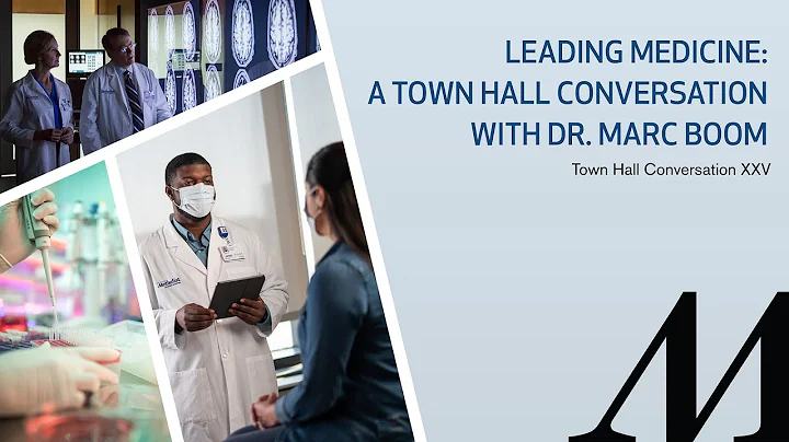 Leading Medicine: A Town Hall Conversation with Dr...
