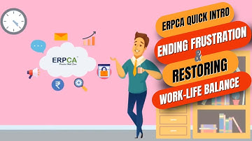ERPCA Quick Intro: Ending Frustration and Restoring Work-Life Balance!