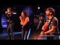 Lady antebellum  need you now live aol sessions hq