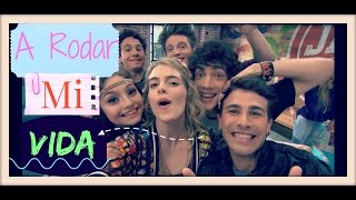 A Rodar Mi Vida-Soy Luna (My video)