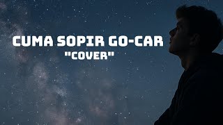 Download Lagu CUMAN SOPIR G0-CAR - Bobby Tiwa || COVER Palastik MP3