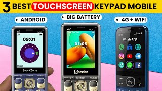 Top 3 Best Touch & Type Keypad Phone in 2024 😍😍 | 3 Best Android Keypad Mobile in India