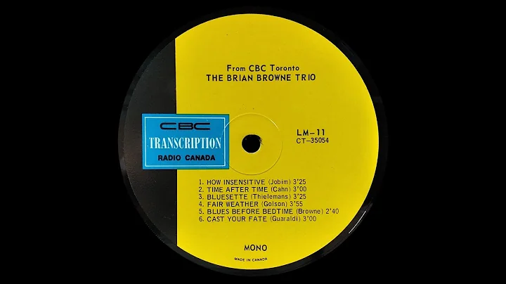 The Brian Browne Trio - CBC Transcription (FULL LP...