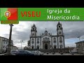 Viseu  church of mercy igreja da misericordia