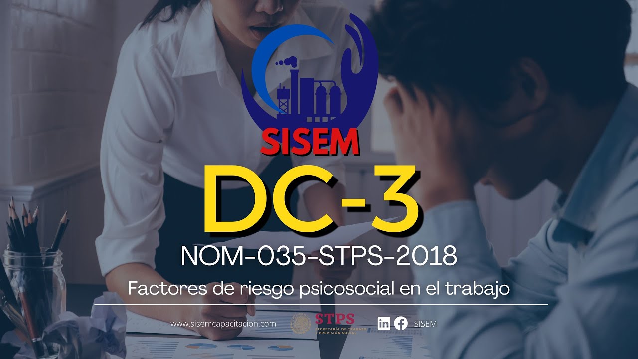 Curso:  NOM-035-STPS-2018 Factores de riesgo psicosocial en el trabajo