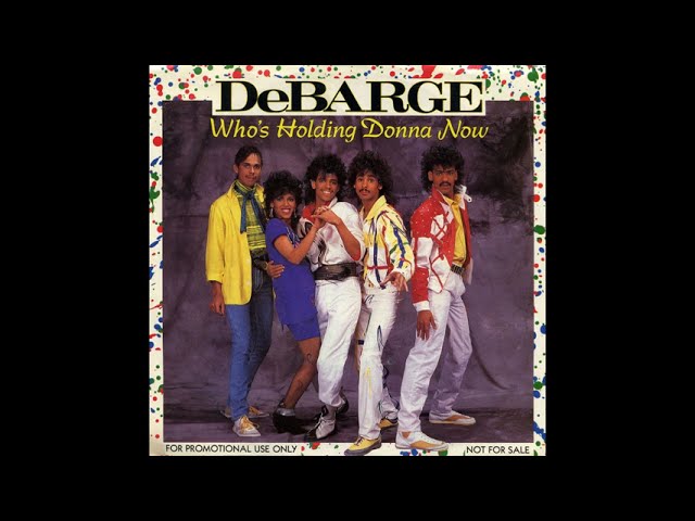 DeBarge - Who's Holding Donna Now (1985 LP Version) HQ class=