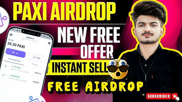 PaxiHub Airdrop Complete Guide | New Instant Loot Offer | PAXI Token Withdrawal Process || PaxiToken
