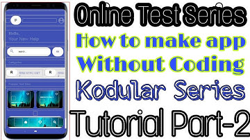 Online test series app tutorial part-2 | How to make app without coding | Kodular series