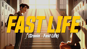 CRONIN - Fast Life Freestyle (Lyric Video)