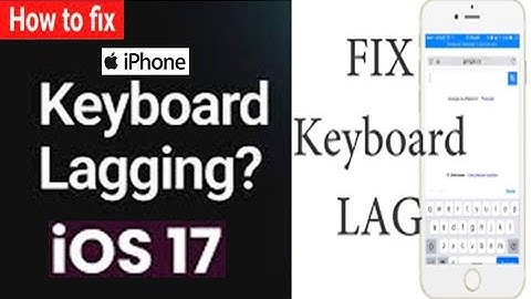 How To Fix Keyboard Lag On iPhone and iPad iOS 17 update 2023