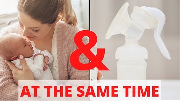 Parallel Pumping to Increase Milk Supply | Breastfeeding a Newborn and Pumping at the Same Time