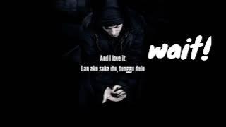 Eminem - Love The Way You lie ft Rihanna | Lirik Terjemahan Indonesia