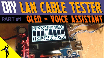 FF21.1 - LAN CABLE TESTER - OLED + VOICE ASSISTANT - Part #1