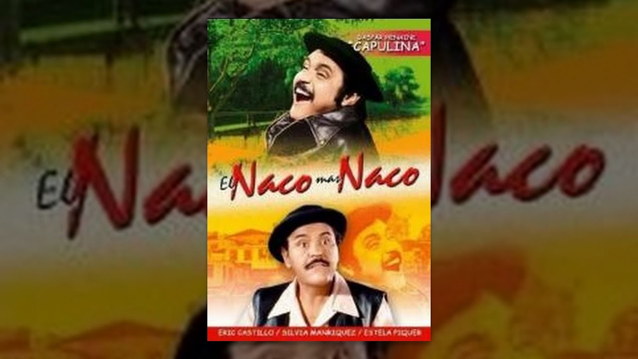 Capulina: El Naco, Mas Naco - Película Completa - YouTube