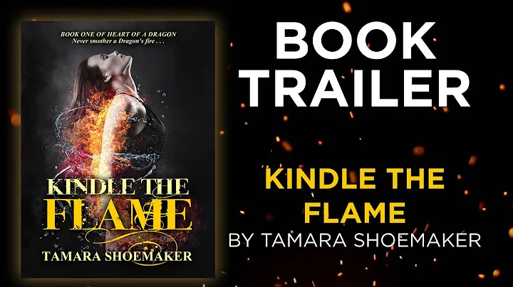 Book Trailer: Kindle the Flame by Tamara Shoemaker