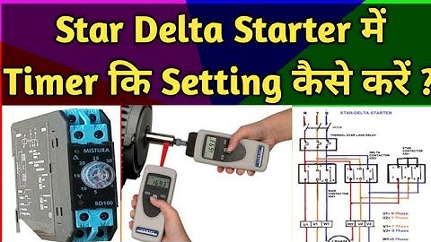 Timer Setting in Star Delta Starter| Star Delta Starter| How to do Setting in Star delta starter