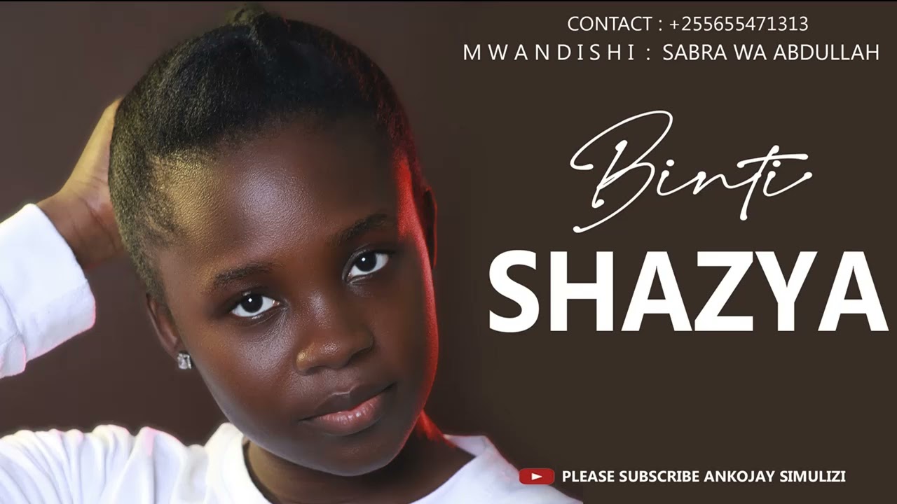 BINTI SHAZYA - SIMULIZI MPYA