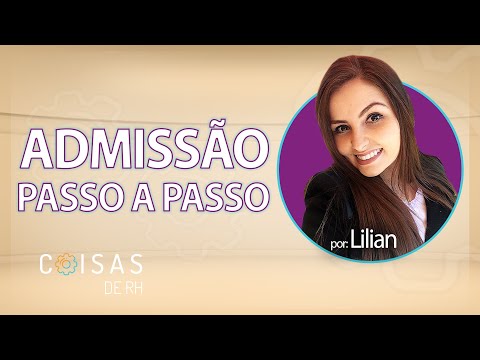 Vídeo: Como Emitir Uma Admissão Real Para Trabalhar?