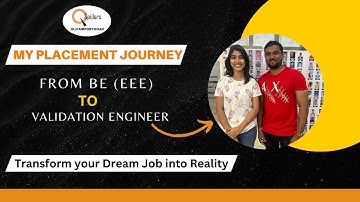 My Placement Journey from BE (EEE) to Validation Engineer  | QSpiders Old Airport Road