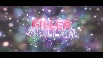INTRO | KillerSkillah ~by Caky ft. RagdollFX