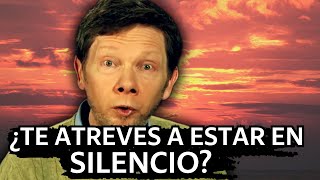 Estar en Soledad Puede Cambiar la Vida | Eckhart Tolle