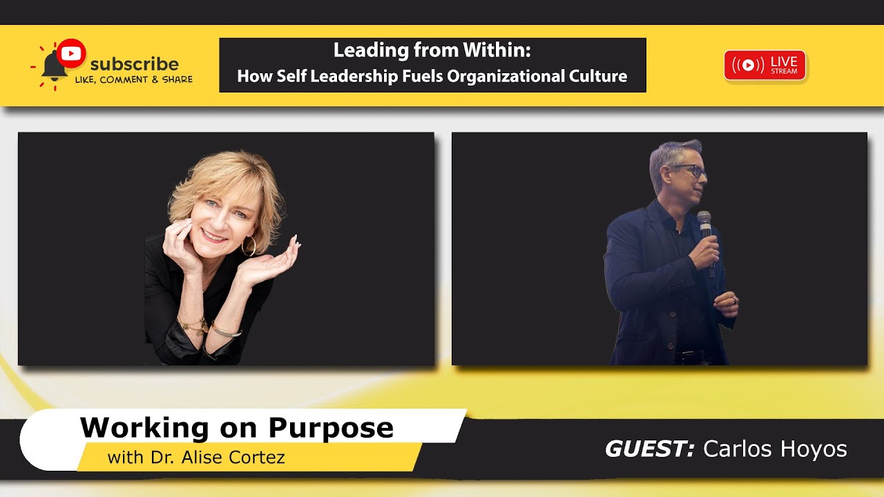 Leading from Within: How Self Leadership Fuels Organizational Culture