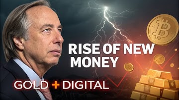 The Rise of New Money: Gold, Digital Currencies, and Power | Ray Dalio