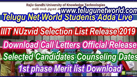 IIIT Nuzivd Selection List Released 2019 1st Phase  Official Counseling Call Letters Download|Live|