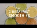 Three Vegan Breakfast Smoothies | Deliciously Ella