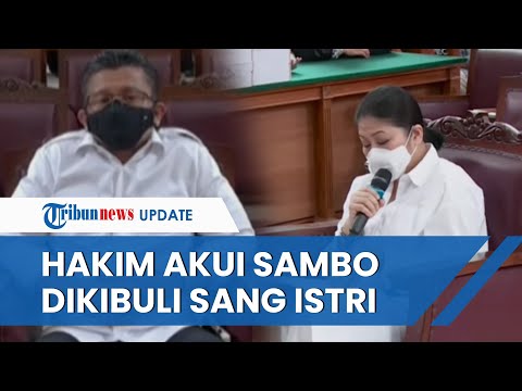 FERDY SAMBO DIKIBULI ISTRINYA? Hakim Singgung Sambo Jadi 'Korban' Putri yang Bohong soal Pelecehan