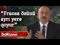 "Fransa özünü ayrı yerə qoyur" - Baku Tv