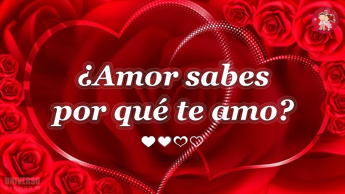 ? Dedicado al Amor de mi Vida ? ¡Yo TE AMO con todo mi CORAZÓN! - YouTube