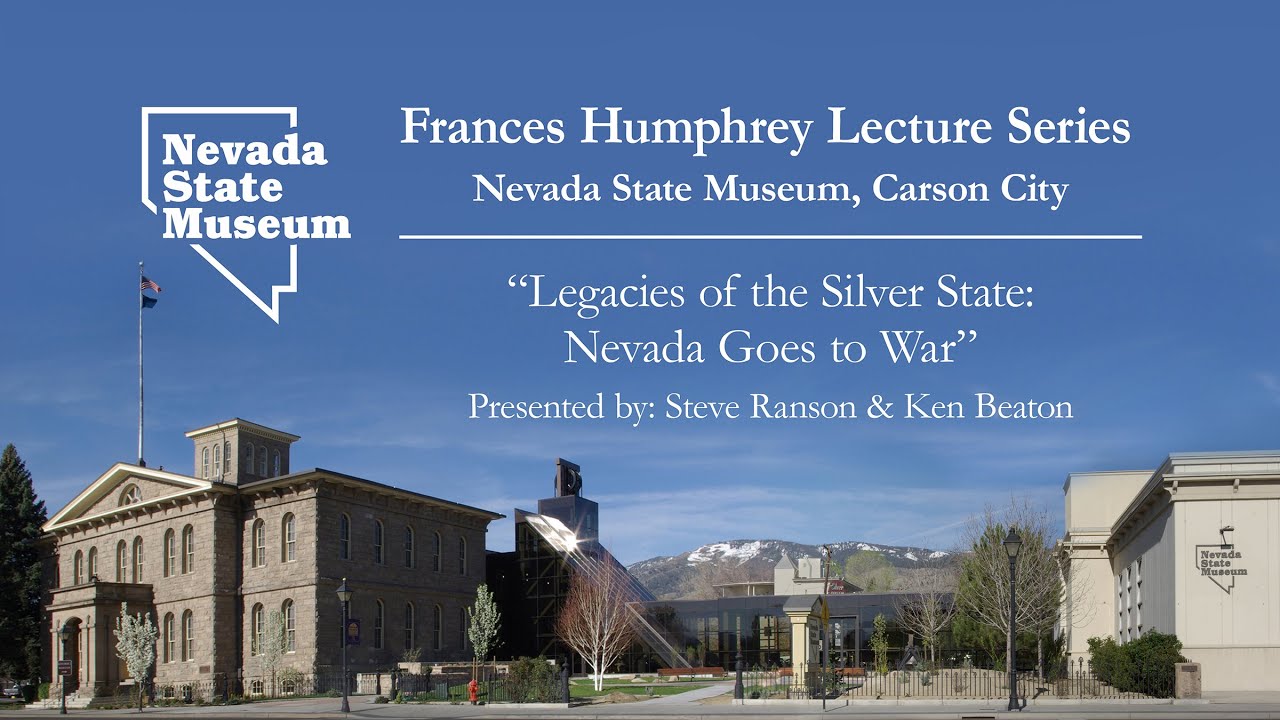 “Legacies of the Silver State: Nevada Goes to War” By Steve Ranson and ...