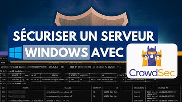 Sécuriser un serveur Windows avec CrowdSec