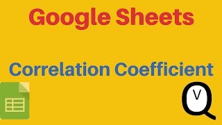 Google Sheets - Correlation Coefficient