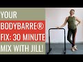 The BodyBarre® Fix: 30 Minute Mix with Jill!