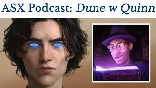 Dune with Quinn's Ideas