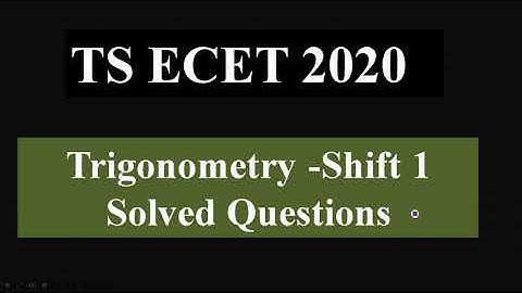 TSECET 2020 TRIGONOMETRY SHIFT 1 solved problems ||ECET  Previous questions||ECET MATHS  Tricks